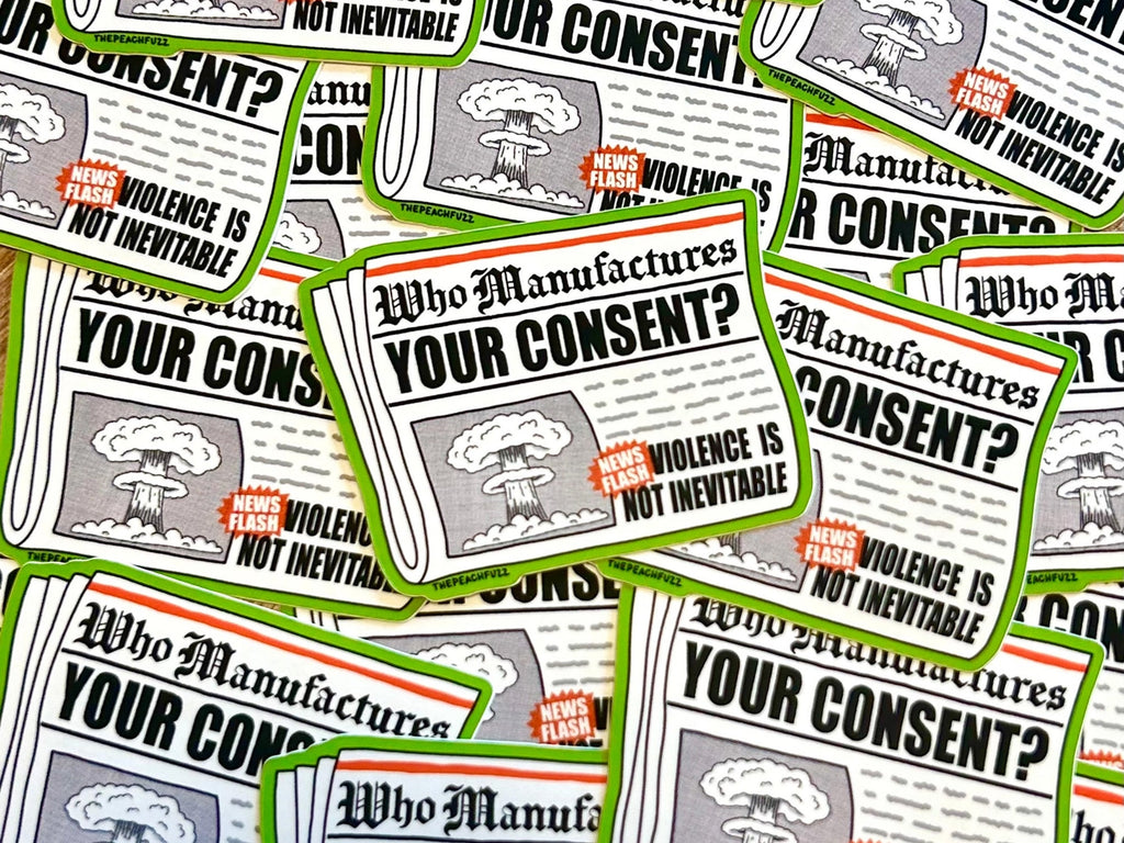 Manufactured Consent Sticker