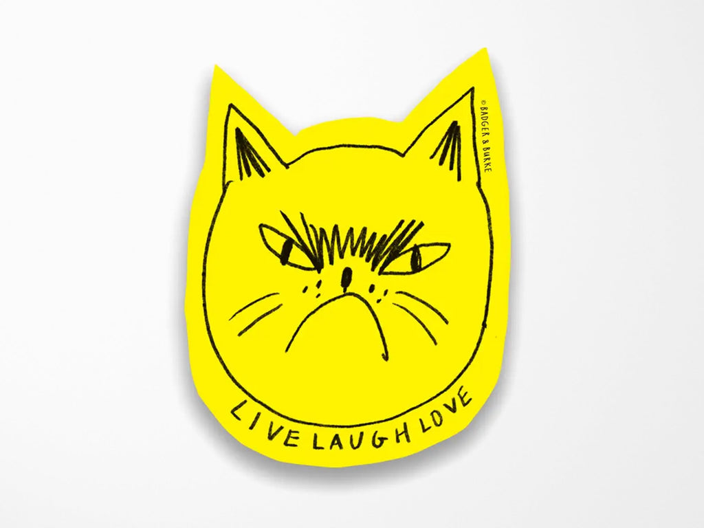 Snitty Kitty "Live Laugh Love" Sticker